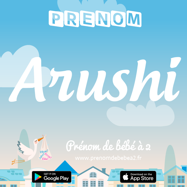 Prénom Arushi : Signification, origine, popularité