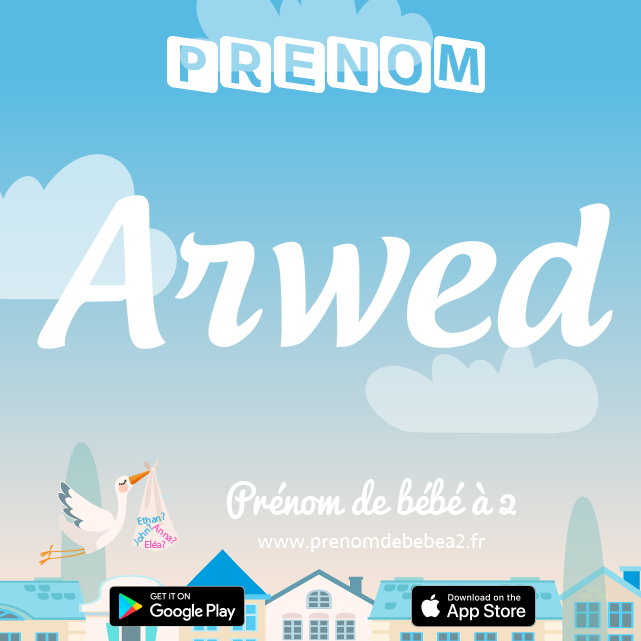 Prénom Arwed : Signification, origine, popularité