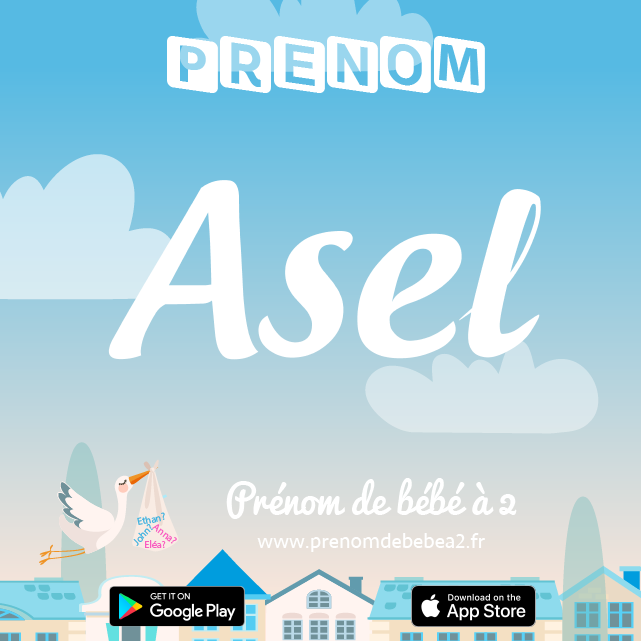 Prénom Asel : Signification, origine, popularité