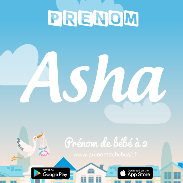 Prénom Asha : Signification, origine, popularité