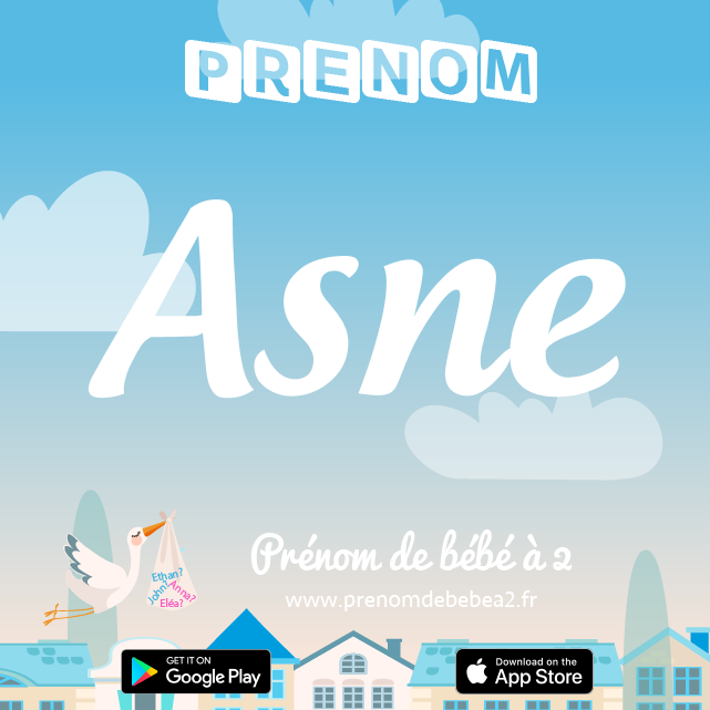 Prénom Asne : Signification, origine, popularité