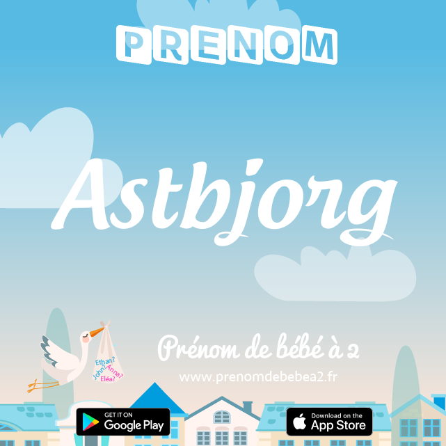 Prénom Astbjorg : Signification, origine, popularité