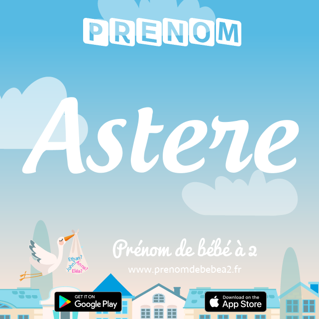 Prénom Astere : Signification, origine, popularité
