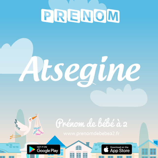 Prénom Atsegine : Signification, origine, popularité
