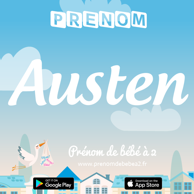 Prénom Austen : Signification, origine, popularité