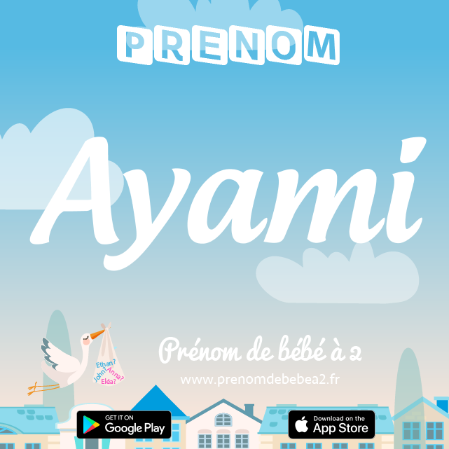 Prénom Ayami : Signification, origine, popularité