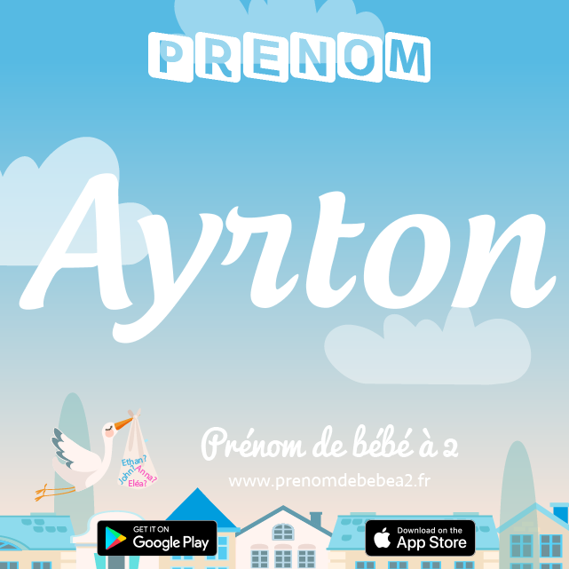 Prénom Ayrton : Signification, origine, popularité