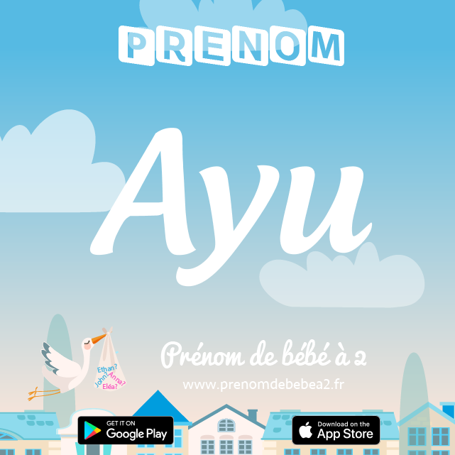 Prénom Ayu : Signification, origine, popularité