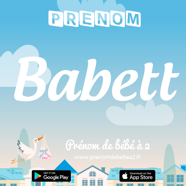 Prénom Babett : Signification, origine, popularité