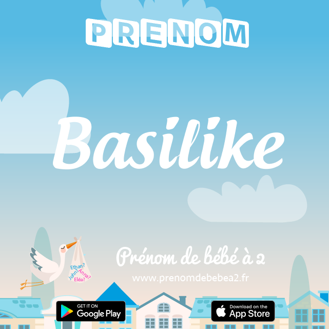 Prénom Basilike : Signification, origine, popularité
