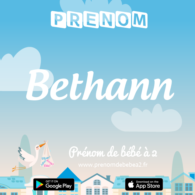 Prénom Bethann : Signification, origine, popularité