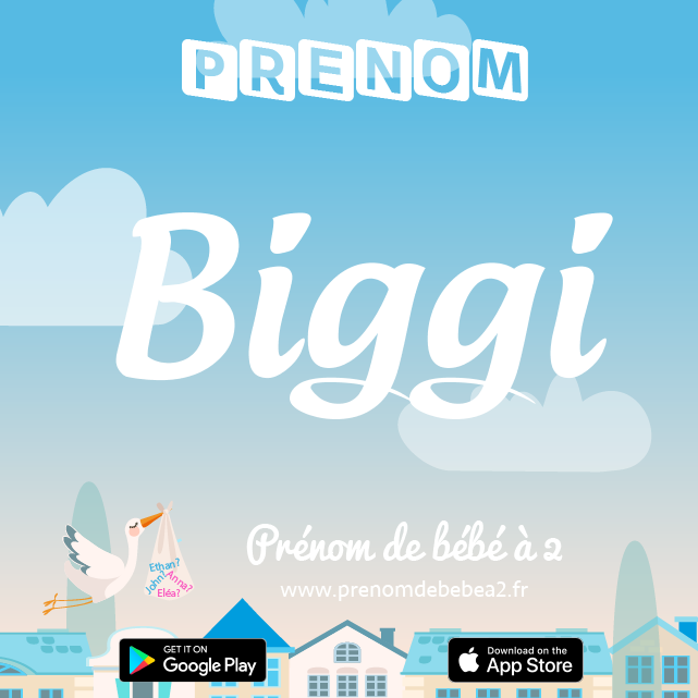 Prénom Biggi : Signification, origine, popularité