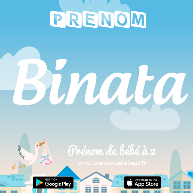 Prénom Binata : Signification, origine, popularité