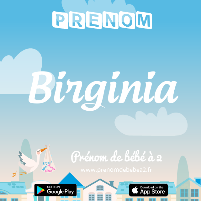 Prénom Birginia : Signification, origine, popularité