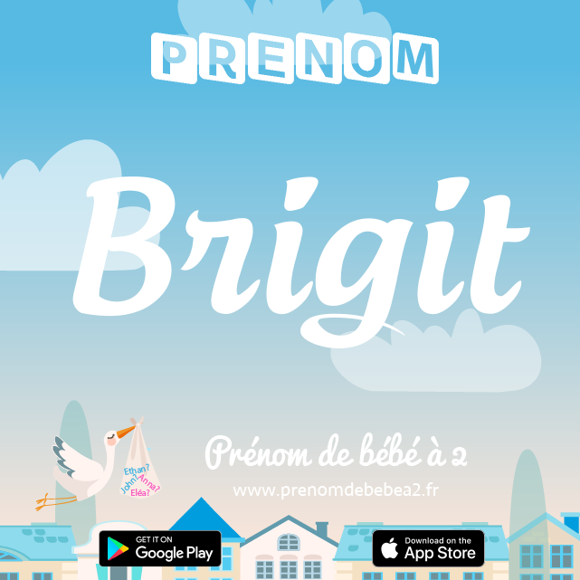 Prénom Brigit : Signification, origine, popularité