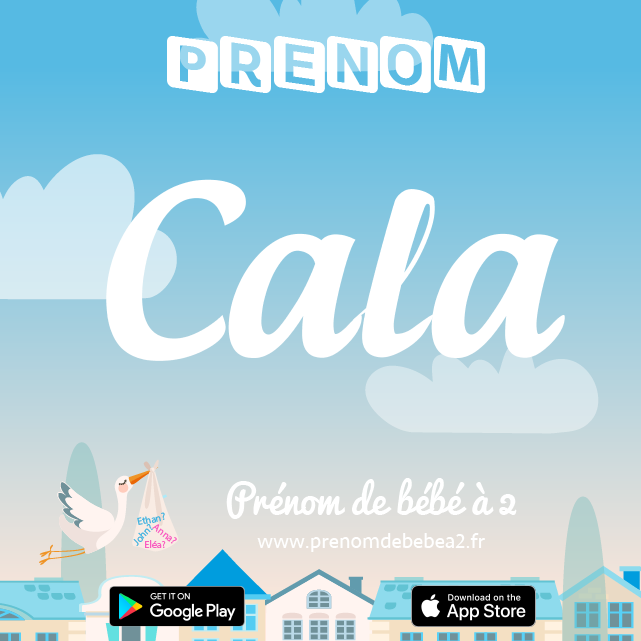 Prénom Cala : Signification, origine, popularité