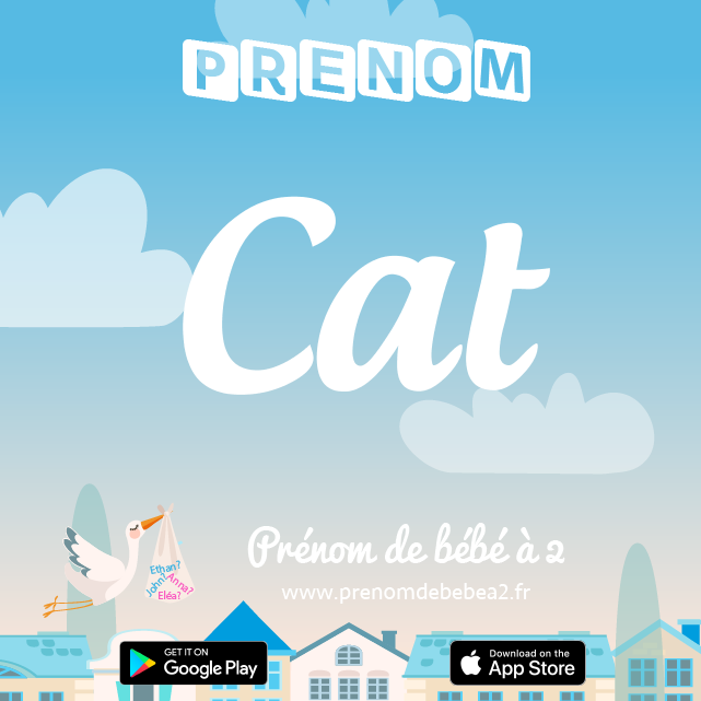 Prénom Cat : Signification, origine, popularité