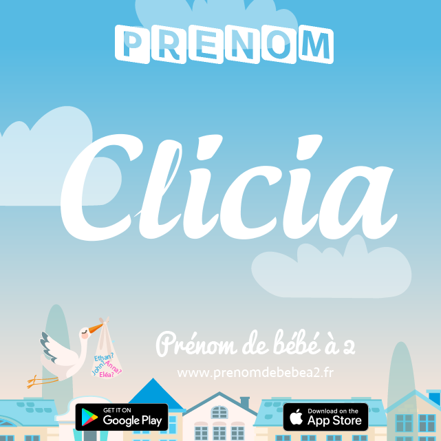 Prénom Clicia : Signification, origine, popularité