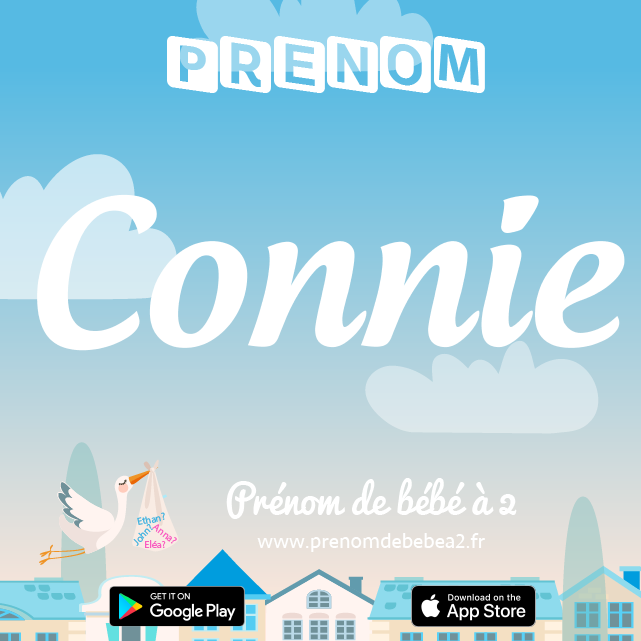 Prénom Connie : Signification, origine, popularité