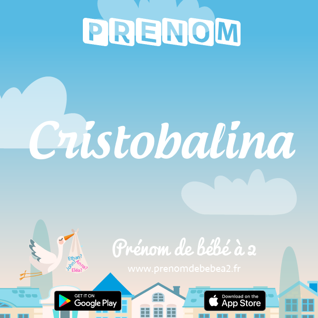 Prénom Cristobalina : Signification, origine, popularité