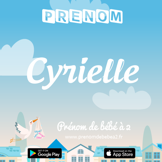 Prénom Cyrielle : Signification, origine, popularité