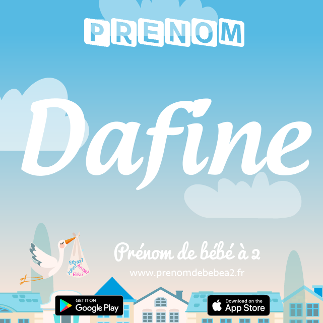 Prénom Dafine : Signification, origine, popularité