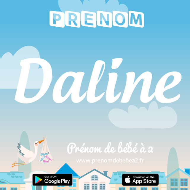 Prénom Daline : Signification, origine, popularité