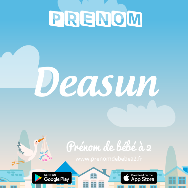 Prénom Deasún : Signification, origine, popularité