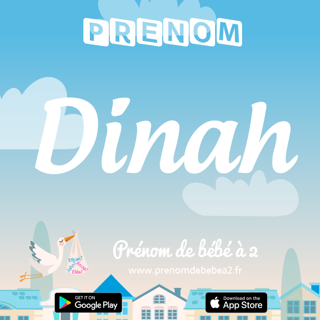 Prénom Dinah : Signification, origine, popularité