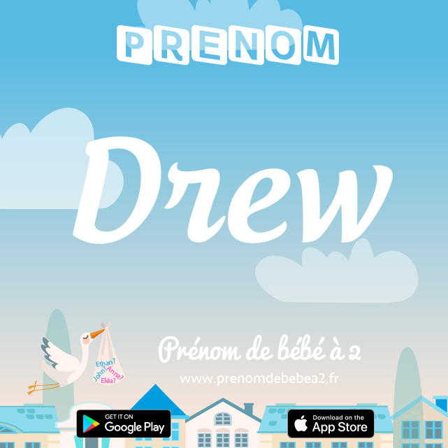 Prénom Drew : Signification, origine, popularité