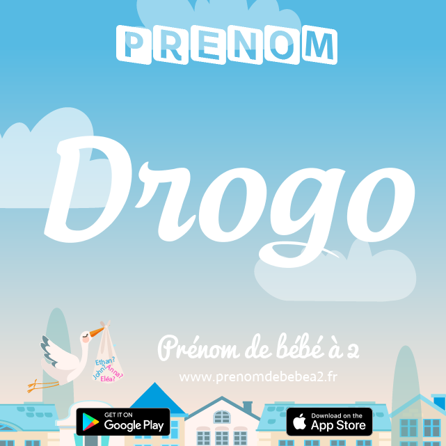 Prénom Drogo : Signification, origine, popularité