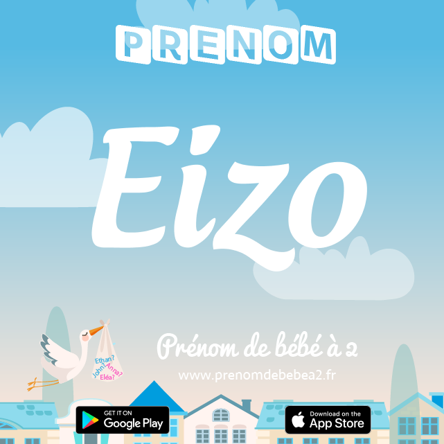 Prénom Eizo : Signification, origine, popularité