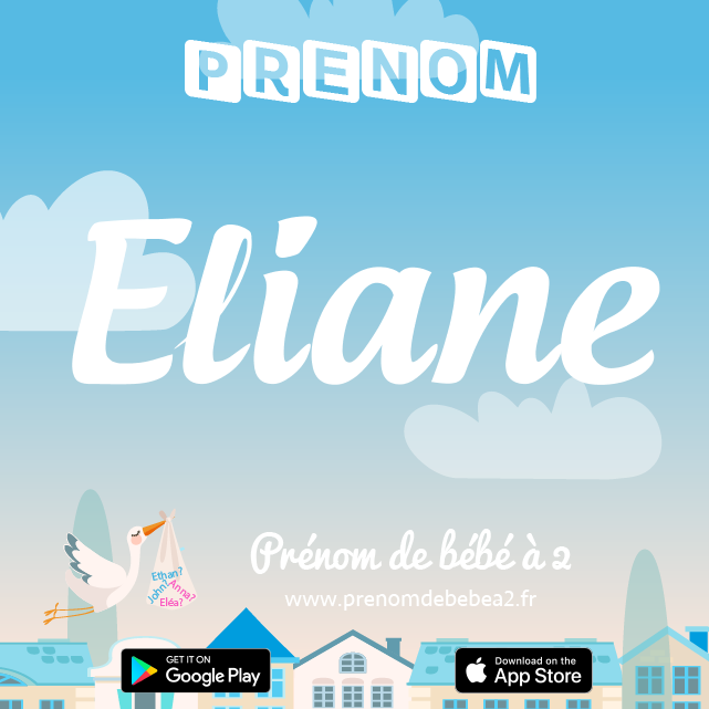 Prénom Eliane : Signification, origine, popularité