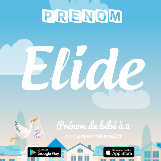 Prénom Elide : Signification, origine, popularité