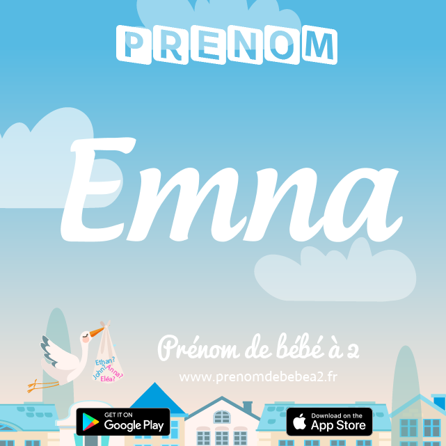 Prénom Emna : Signification, origine, popularité