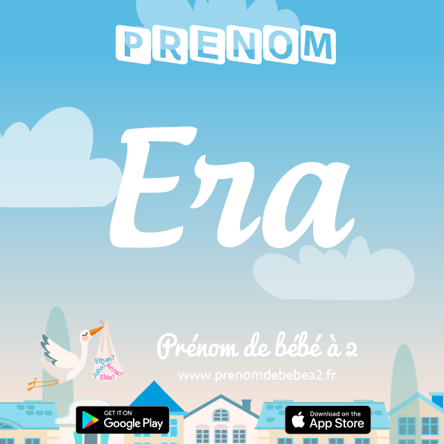 Prénom Era : Signification, origine, popularité