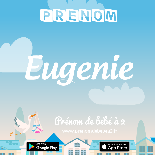 Prénom Eugenie : Signification, origine, popularité
