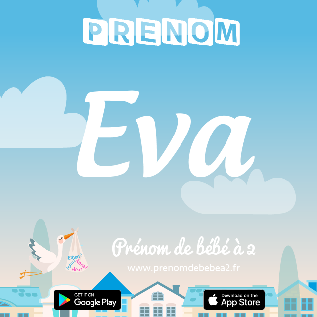 Prénom Eva : Signification, origine, popularité