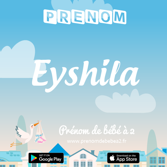 Prénom Eyshila : Signification, origine, popularité