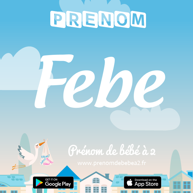 Prénom Febe : Signification, origine, popularité