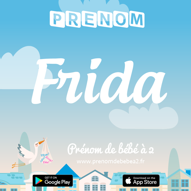 Prénom Frida : Signification, origine, popularité
