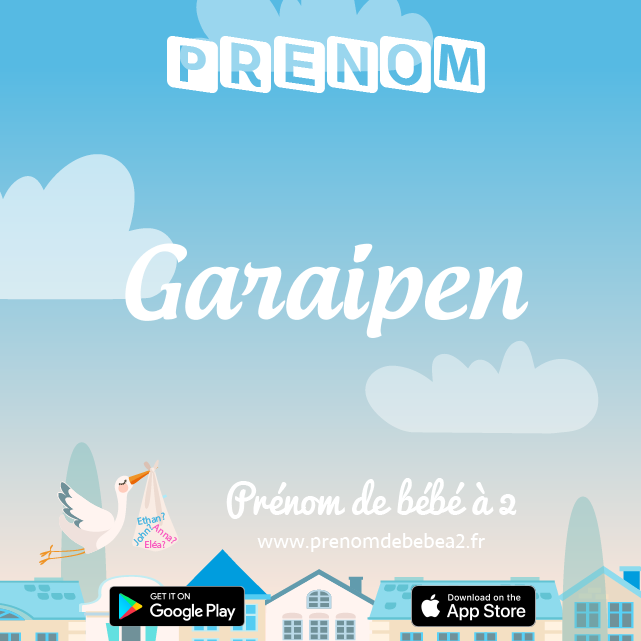 Prénom Garaipen : Signification, origine, popularité
