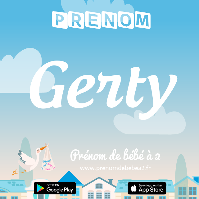 Prénom Gerty : Signification, origine, popularité