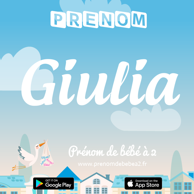 Prénom Giulia : Signification, origine, popularité