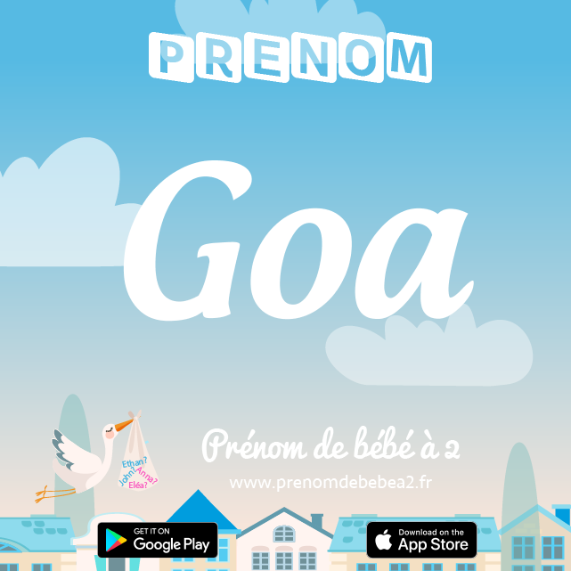 Prénom Goa : Signification, origine, popularité