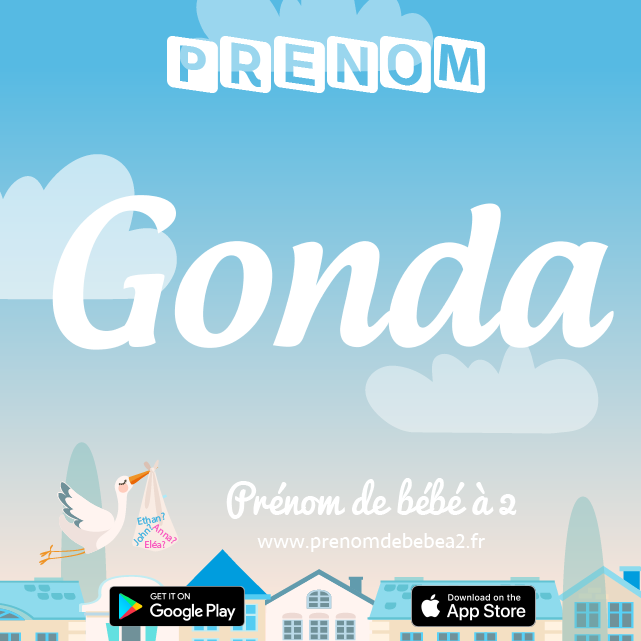Prénom Gonda : Signification, origine, popularité