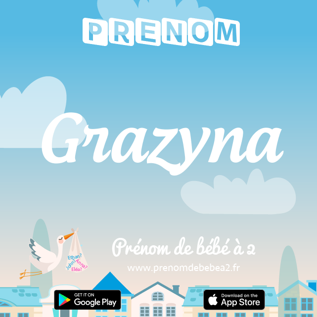 Prénom Grazyna : Signification, origine, popularité