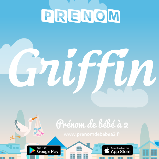 Prénom Griffin : Signification, origine, popularité