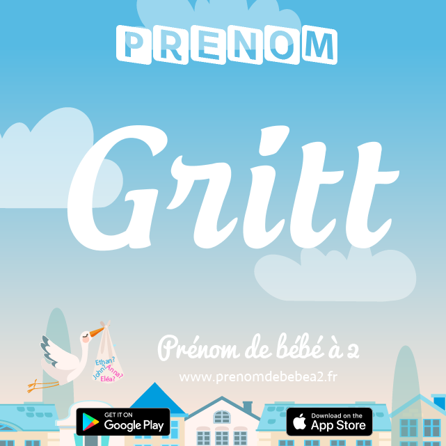 Prénom Gritt : Signification, origine, popularité
