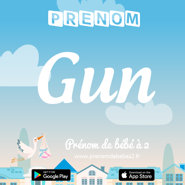 Prénom Gun : Signification, origine, popularité